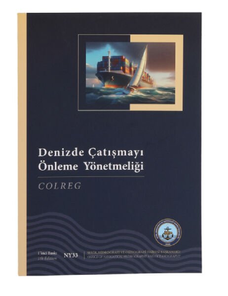 Denizde Çatışmayı Önleme Yönetmeliği ( COLREGs)